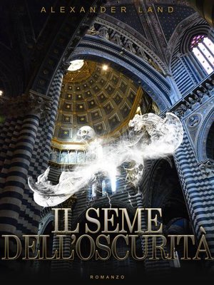 cover image of Il seme dell'oscurità